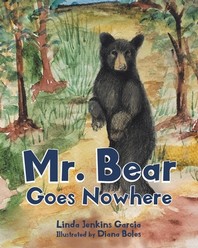  Mr. Bear Goes Nowhere