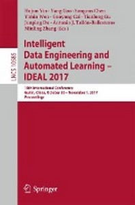  Intelligent Data Engineering and Automated Learning - Ideal 2017