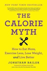  The Calorie Myth