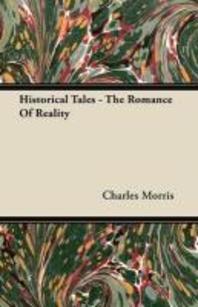  Historical Tales - The Romance of Reality