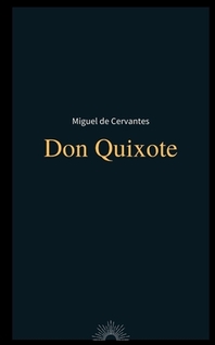  Don Quixote by Miguel de Cervantes