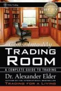  Come Into My Trading Room