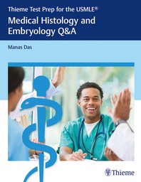  Thieme Test Prep for the Usmle(r) Medical Histology and Embryology Q&A