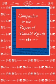  Companion to the Papers of Donald Knuth