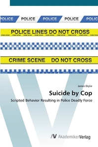  Suicide by Cop