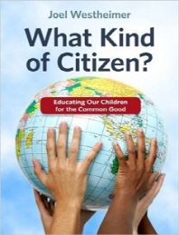  What Kind of Citizen? Educating Our Children for the Common Good