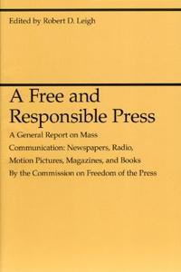  A Free and Responsible Press