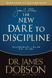  The New Dare to Discipline
