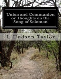  Union and Communion or Thoughts on the Song of Solomon