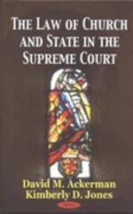  The Law of Church and State in the Supreme Court