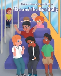  Jax and the Bus Bully
