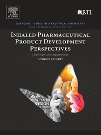  Inhaled Pharmaceutical Product Development Perspectives  Challenges and Opportunities