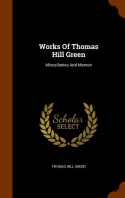 Works of Thomas Hill Green