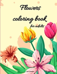  Flowers coloring book for adults