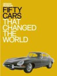  Fifty Cars That Changed the World