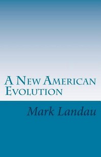  A New American Evolution