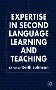  Expertise in Second Language Learning and Teaching