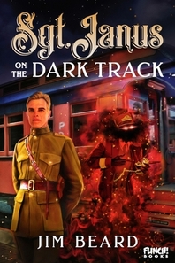  Sgt. Janus on the Dark Track