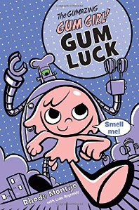  The Gumazing Gum Girl! Gum Luck