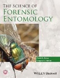  The Science of Forensic Entomology