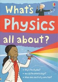 Whats Physics All About