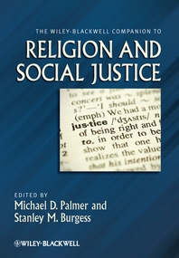 The Wiley-Blackwell Companion to Religion and Social Justice