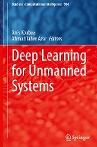  Deep Learning for Unmanned Systems