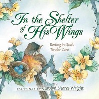 In the Shelter of His Wings