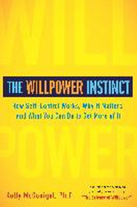  The Willpower Instinct