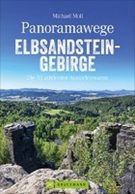  Panoramawege Elbsandsteingebirge