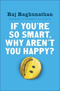  If You're So Smart Why Aren't You Happy