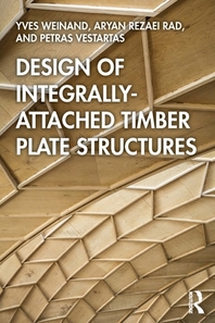  Design of Integrally-Attached Timber Plate Structures
