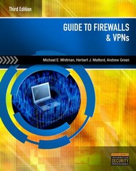  Guide to Firewalls & VPNs