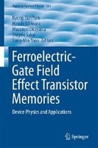  Ferroelectric-Gate Field Effect Transistor Memories