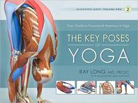  The Key Poses of Yoga
