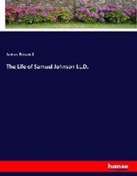  The Life of Samuel Johnson LL.D.