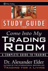  Study Guide for Come Into My Trading Room