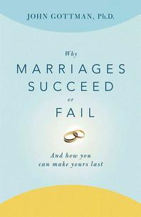  Why Marriages Succeed or Fail