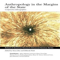  Anthropology in the Margins of the State