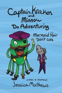  Captain Kraken and Minnow Do Adventuring