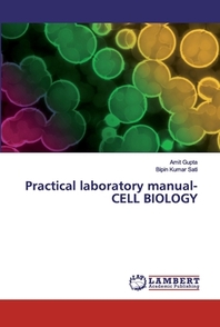  Practical laboratory manual- CELL BIOLOGY