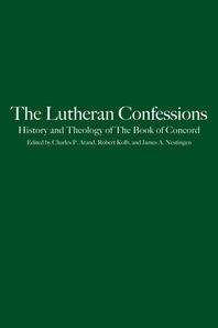  The Lutheran Confessions