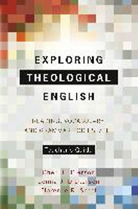  Exploring Theological English Teacher's Guide