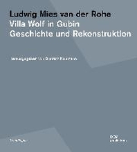  Ludwig Mies van der Rohe. Villa Wolf in Gubin
