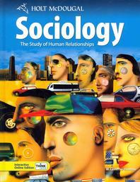  Holt McDougal Sociology: The Study of Human Relationships
