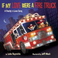  If My Love Were a Fire Truck