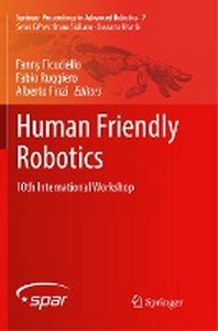  Human Friendly Robotics