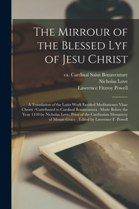  The Mirrour of the Blessed Lyf of Jesu Christ