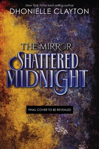  Shattered Midnight (the Mirror, Book 2)