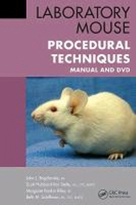 Laboratory Mouse Procedural Techniques